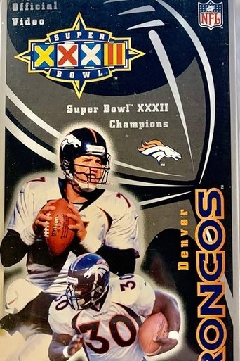 1997 Denver Broncos - Superbowl XXXII Champions Poster of 1997 Denver Broncos - Superbowl XXXII Champions