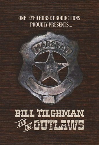Bill Tilghman and the Outlaws Poster of Bill Tilghman and the Outlaws