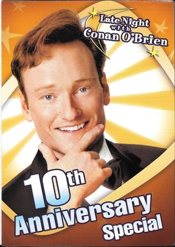 Late Night with Conan O'Brien: 10th Anniversary Special Poster of Late Night with Conan O'Brien: 10th Anniversary Special