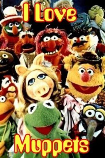 I Love Muppets Poster of I Love Muppets