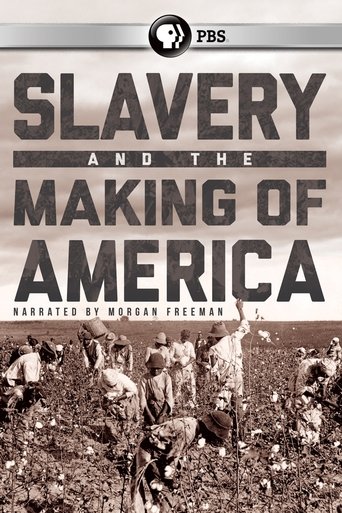 Slavery and the Making of America Poster of Slavery and the Making of America