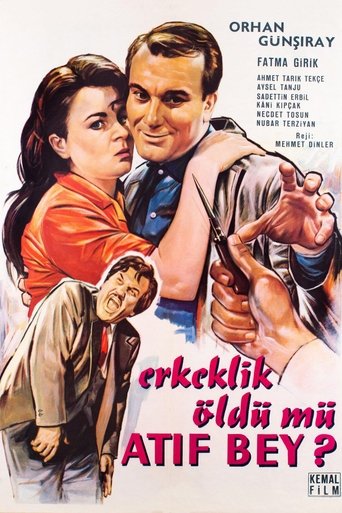Erkeklik Öldü mü Atıf Bey ? Poster of Erkeklik Öldü mü Atıf Bey ?