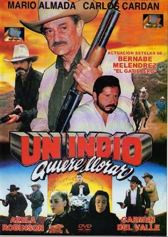 Un indio quiere llorar Poster of Un indio quiere llorar