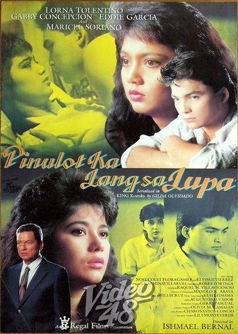 Pinulot Ka Lang sa Lupa Poster of Pinulot Ka Lang sa Lupa
