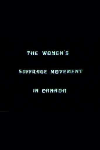 The Women's Suffrage Movement In Canada Poster of The Women's Suffrage Movement In Canada