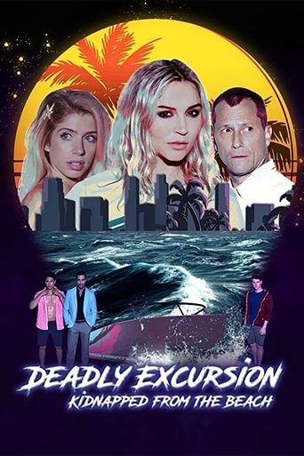 Deadly Excursion: Kidnapped from the Beach Poster of Deadly Excursion: Kidnapped from the Beach