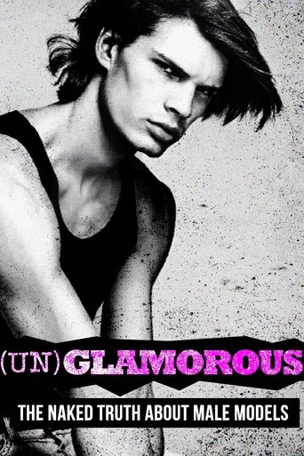 (Un)glamorous: The Naked Truth About Male Models Poster of (Un)glamorous: The Naked Truth About Male Models