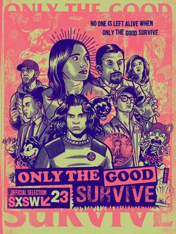 Only the Good Survive Poster of Only the Good Survive