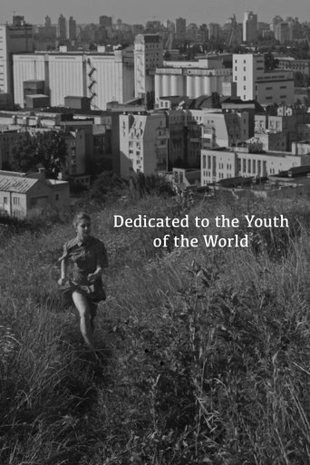 Dedicated To The Youth Of The World Poster of Dedicated To The Youth Of The World