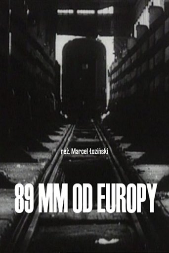 89 mm from Europe Poster of 89 mm from Europe