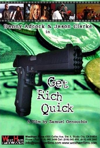 Get Rich Quick Poster of Get Rich Quick