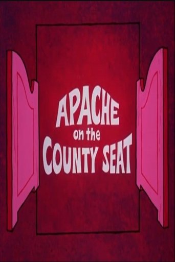 Apache on the County Seat Poster of Apache on the County Seat