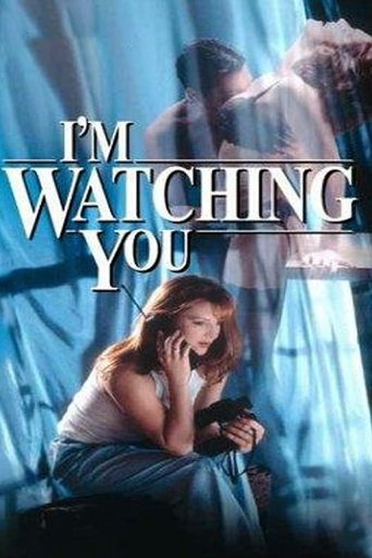 I'm Watching You Poster of I'm Watching You