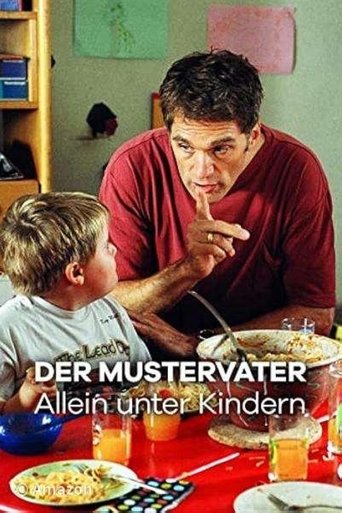 Der Mustervater - Allein unter Kindern Poster of Der Mustervater - Allein unter Kindern