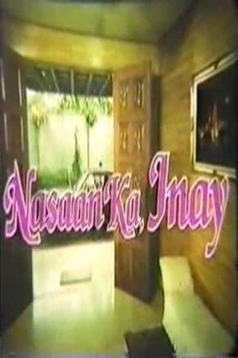 Nasaan ka, Inay? Poster of Nasaan ka, Inay?