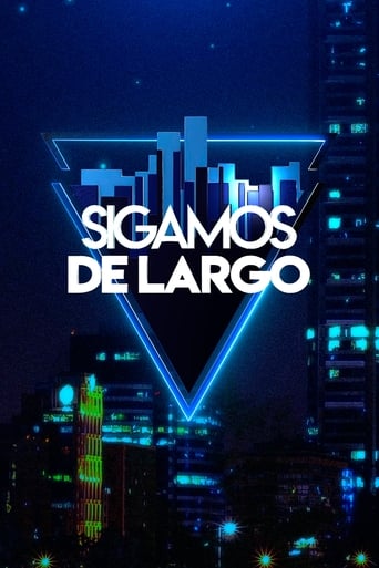 Sigamos de largo Poster of Sigamos de largo