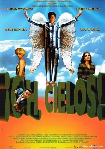 ¡Oh, cielos! Poster of ¡Oh, cielos!