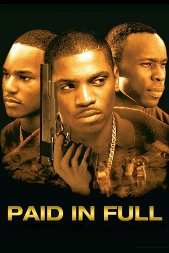 Paid in Full Poster of Paid in Full