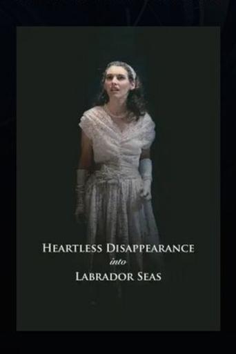 Heartless Disappearance Into Labrador Seas Poster of Heartless Disappearance Into Labrador Seas