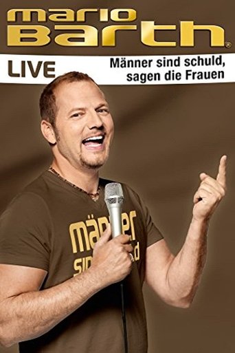 Mario Barth - Männer sind schuld, sagen die Frauen Poster of Mario Barth - Männer sind schuld, sagen die Frauen