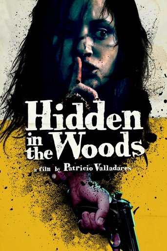 Hidden in the Woods Poster of Hidden in the Woods