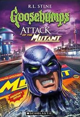 Goosebumps: Attack of the Mutant Poster of Goosebumps: Attack of the Mutant