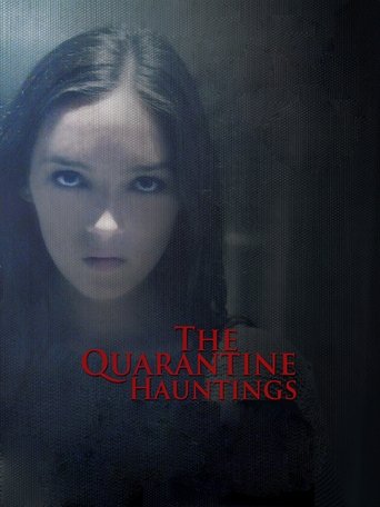 The Quarantine Hauntings Poster of The Quarantine Hauntings