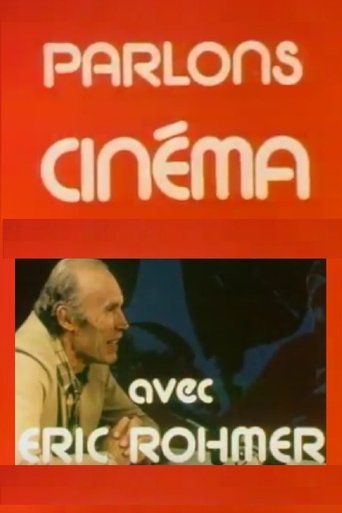 Parlons cinema avec Eric Rohmer Poster of Parlons cinema avec Eric Rohmer