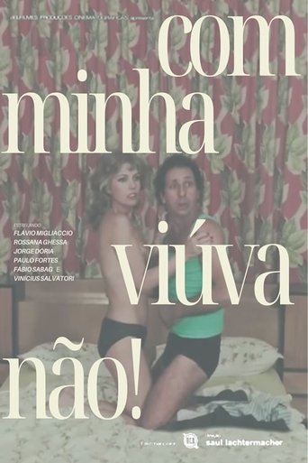 Com Minha Viúva, Não! Poster of Com Minha Viúva, Não!