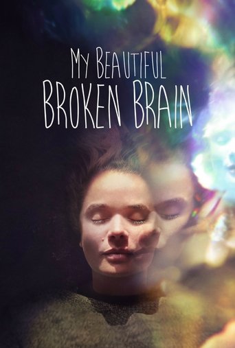 My Beautiful Broken Brain Poster of My Beautiful Broken Brain