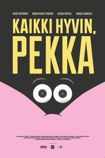 Kaikki hyvin, Pekka Poster of Kaikki hyvin, Pekka