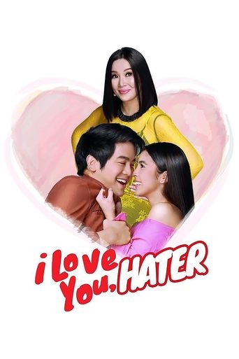 I Love You, Hater Poster of I Love You, Hater
