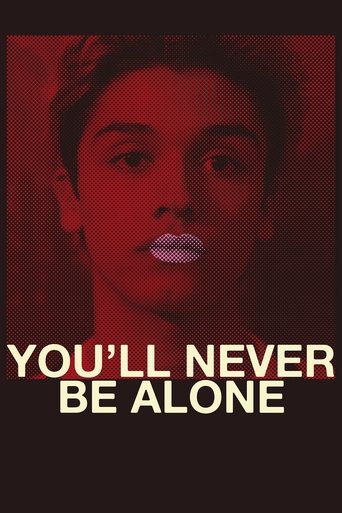 You'll Never Be Alone Poster of You'll Never Be Alone
