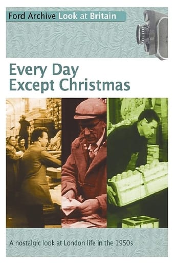 Every Day Except Christmas Poster of Every Day Except Christmas