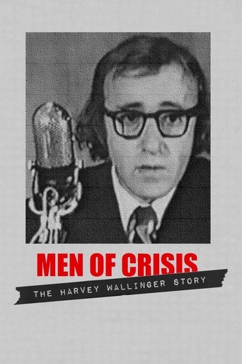 Men of Crisis: The Harvey Wallinger Story Poster of Men of Crisis: The Harvey Wallinger Story