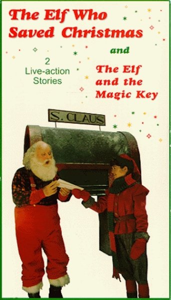 The Elf Who Saved Christmas Poster of The Elf Who Saved Christmas
