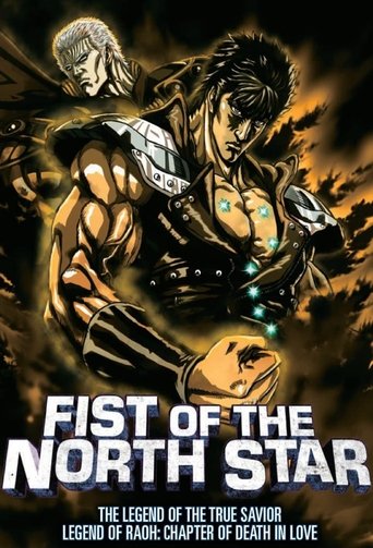 Fist of the North Star: The Legend of the True Savior: Legend of Raoh-Chapter of Death in Love Poster of Fist of the North Star: The Legend of the True Savior: Legend of Raoh-Chapter of Death in Love