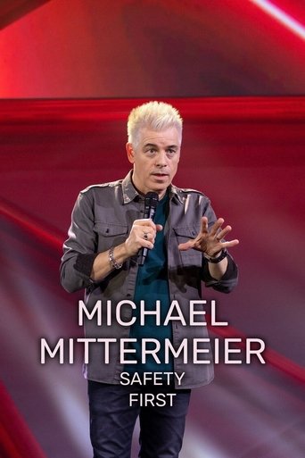 Michael Mittermeier: Safety First Poster of Michael Mittermeier: Safety First