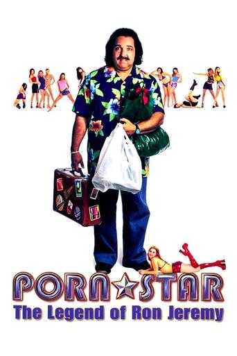 Porn Star: The Legend of Ron Jeremy Poster of Porn Star: The Legend of Ron Jeremy