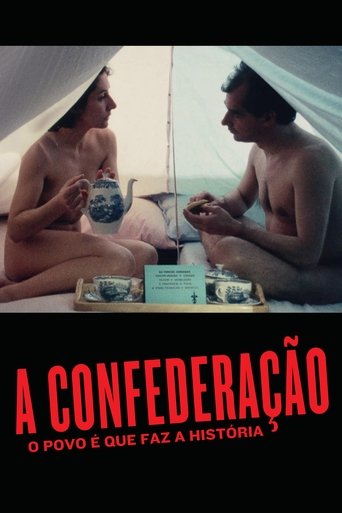 A Confederação: O Povo É Que Faz A História Poster of A Confederação: O Povo É Que Faz A História