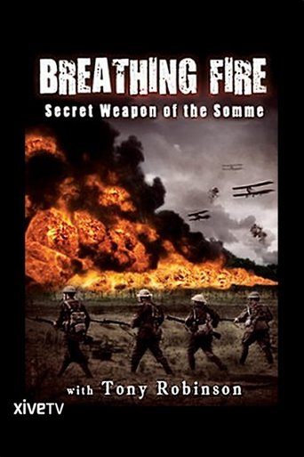 Breathing Fire: Secret Weapon of the Somme Poster of Breathing Fire: Secret Weapon of the Somme
