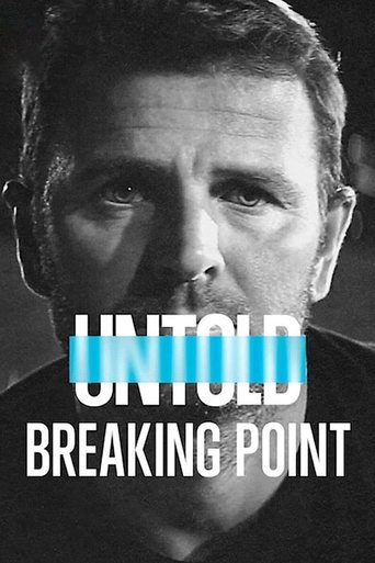 Untold: Breaking Point Poster of Untold: Breaking Point
