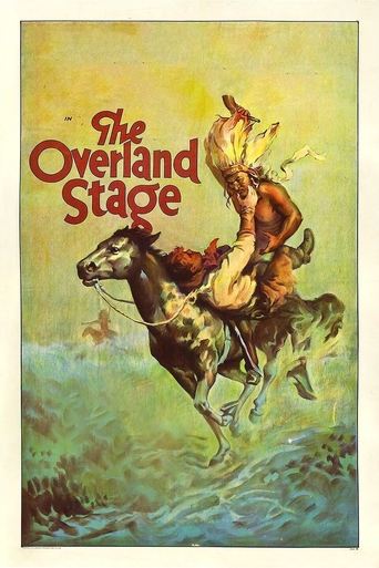 The Overland Stage Poster of The Overland Stage