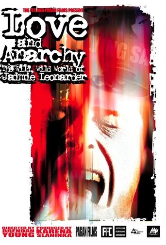 Love and Anarchy: The Wild Wild World of Jaimie Leonarder Poster of Love and Anarchy: The Wild Wild World of Jaimie Leonarder