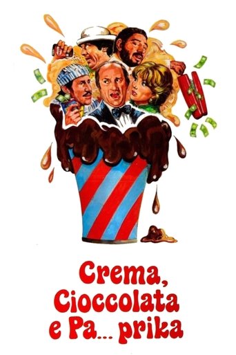 Crema, cioccolata e... Paprika Poster of Crema, cioccolata e... Paprika