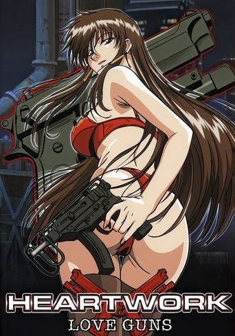 Heartwork: Love Guns Poster of Heartwork: Love Guns