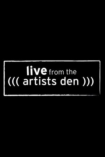 Live From the Artists Den Poster of Live From the Artists Den