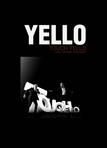 Yello: Touch Yello - The Virtual Concert Poster of Yello: Touch Yello - The Virtual Concert