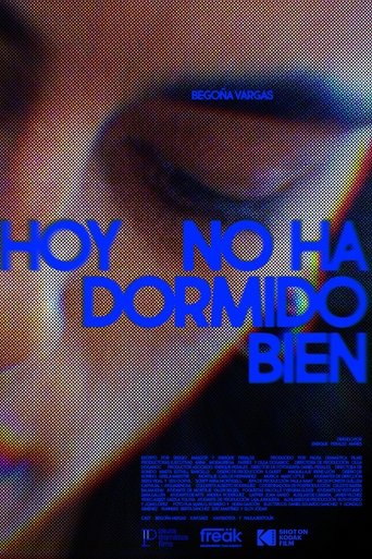Hoy no ha dormido bien Poster of Hoy no ha dormido bien