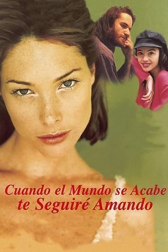 Cuando el mundo se acabe te seguiré amando Poster of Cuando el mundo se acabe te seguiré amando